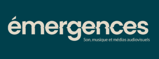 vignette de la revue Émergences comprenant uniquement le titre et le sous-titre